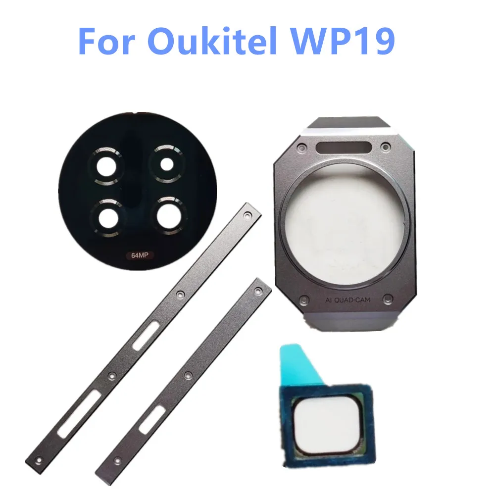 New For Oukitel WP19 Cell Phone Replace Rear Camera Lens Glass+Metal Garnish Frame+Side Metal Frame+Earpiece Receiver