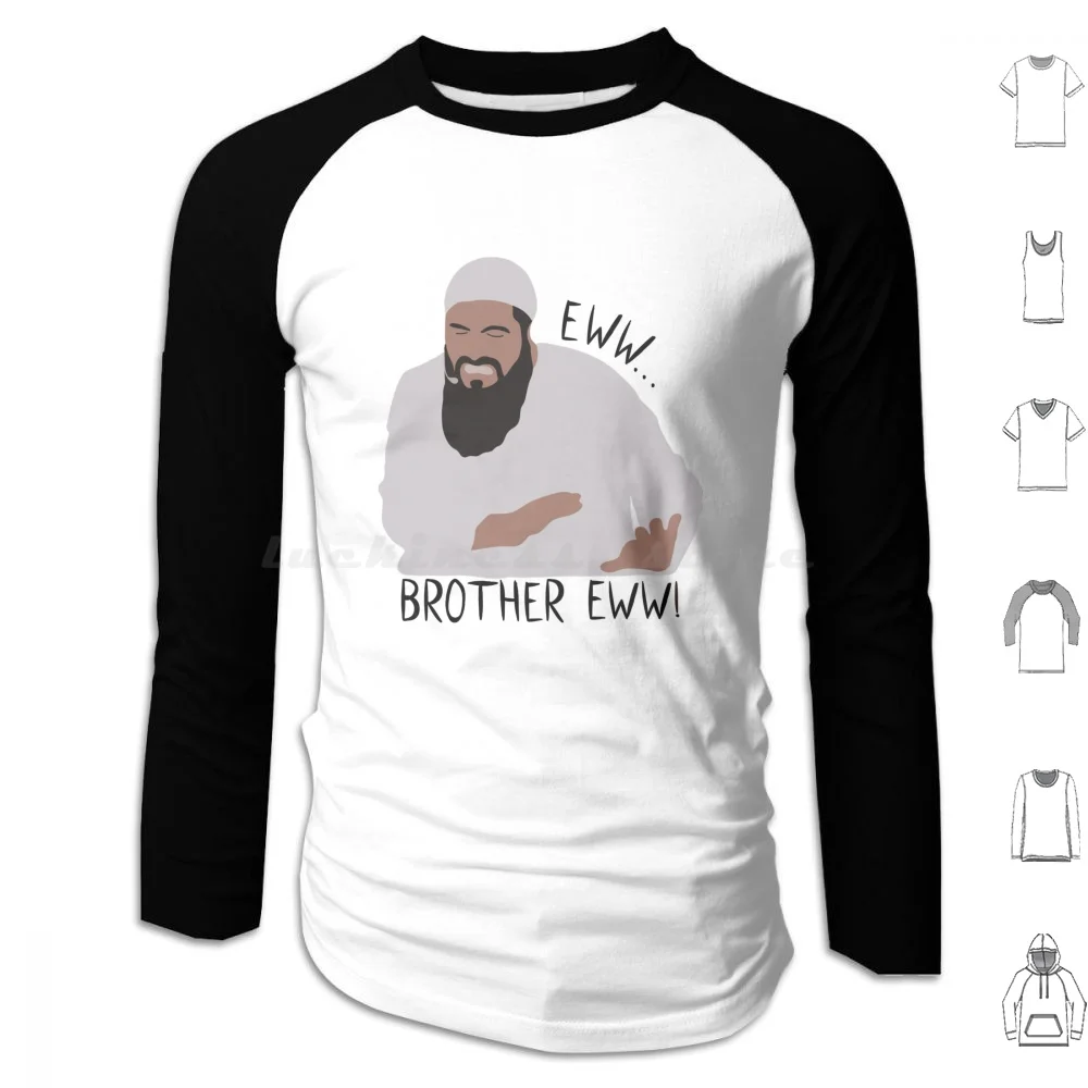 Brother Eww! Hoodie cotton Long Sleeve Brother Eww Youtube Influencer Meme Funny Graphic Brother Eww Eurgh