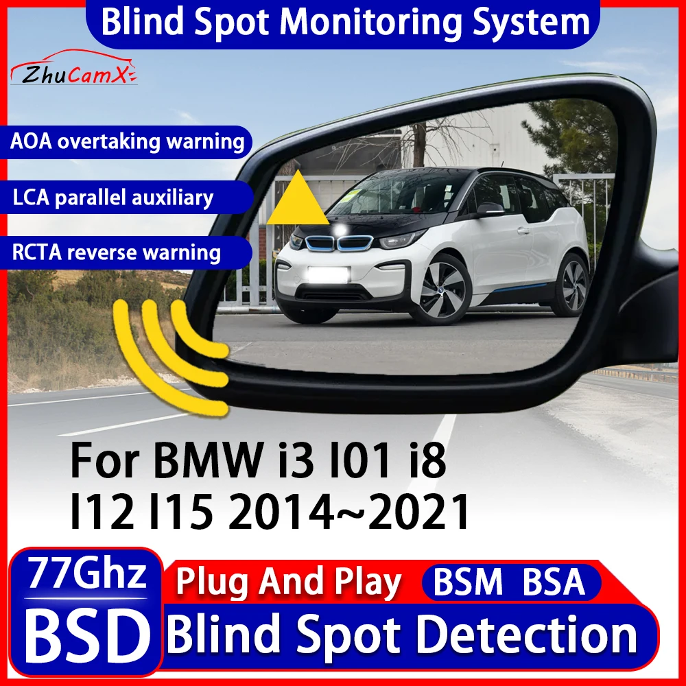 

ZhuCamX Car BSD Blind Spot Detection Monitoring Warning System Change Lane Assistance For BMW i3 I01 i8 I12 I15 2014~2021