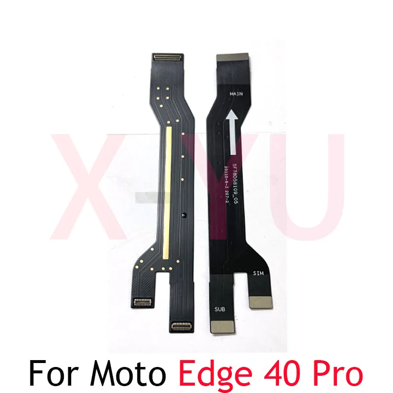 Mainboard Flex For Motorola Moto Edge 40 Pro Neo 50 Ultra Main Board Motherboard Connector LCD Flex Cable