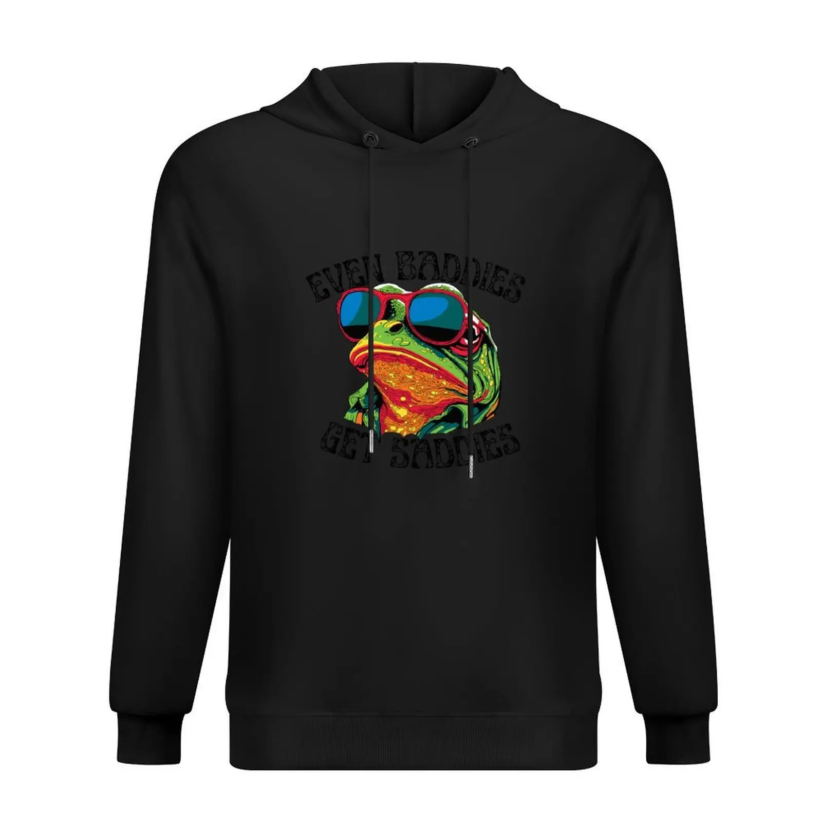 

Even Baddies Get Saddies Funny Frog Cute Hoodie men's clothing autumn new products autumn jacket men designer hoodies