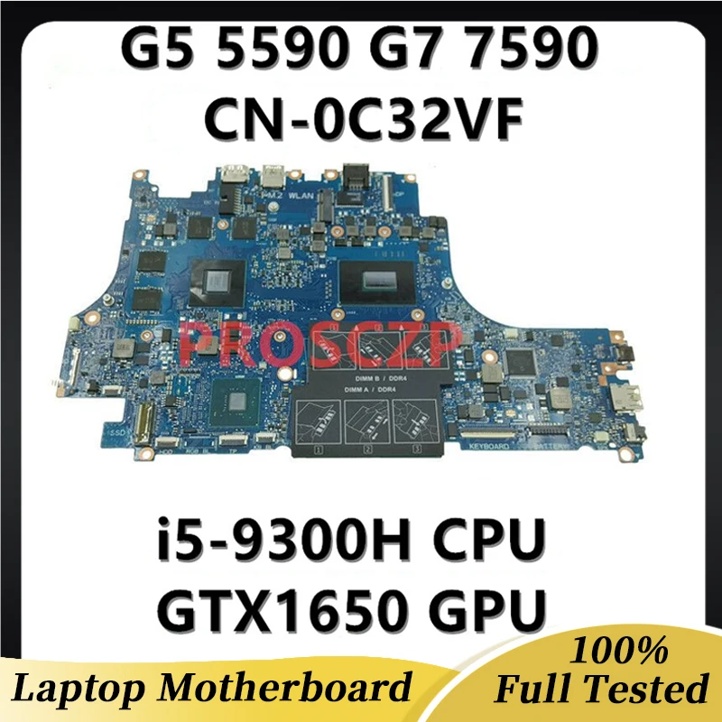 

CN-0C32VF C32VF 0C32VF Mainboard For Dell G5 5590 G7 7590 Laptop Motherboard With i5-9300H CPU GTX1650 GPU 100%Full Working Well