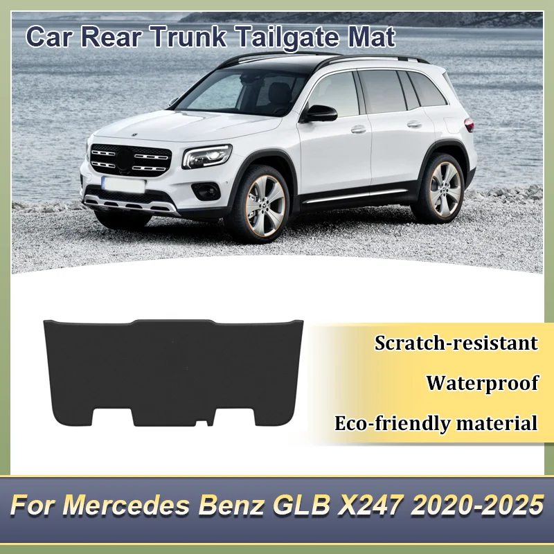 

Коврик для задней двери багажника автомобиля для Mercedes-Benz GLB X247 2020 2021-2025, противоударная накладка, защитный чехол от грязи, автоаксессуары