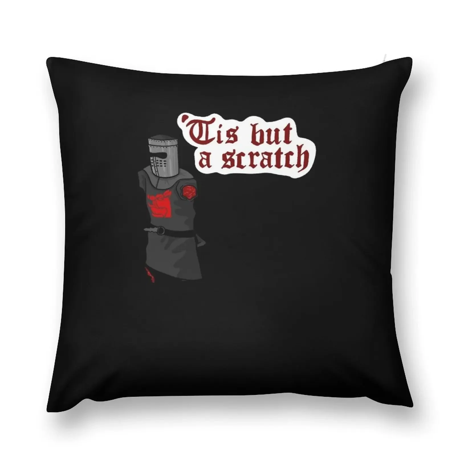 

Tis but a Scratch Throw Pillow Custom Cushion Cusions Cover pillow