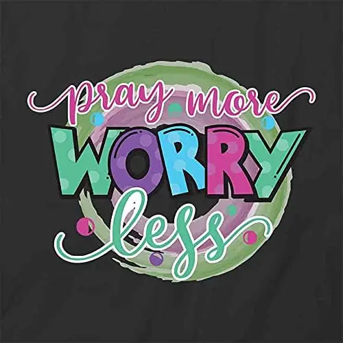 Pray More Worry Less T-Shirt | Black, Printed Tees, Graphic Tshirts