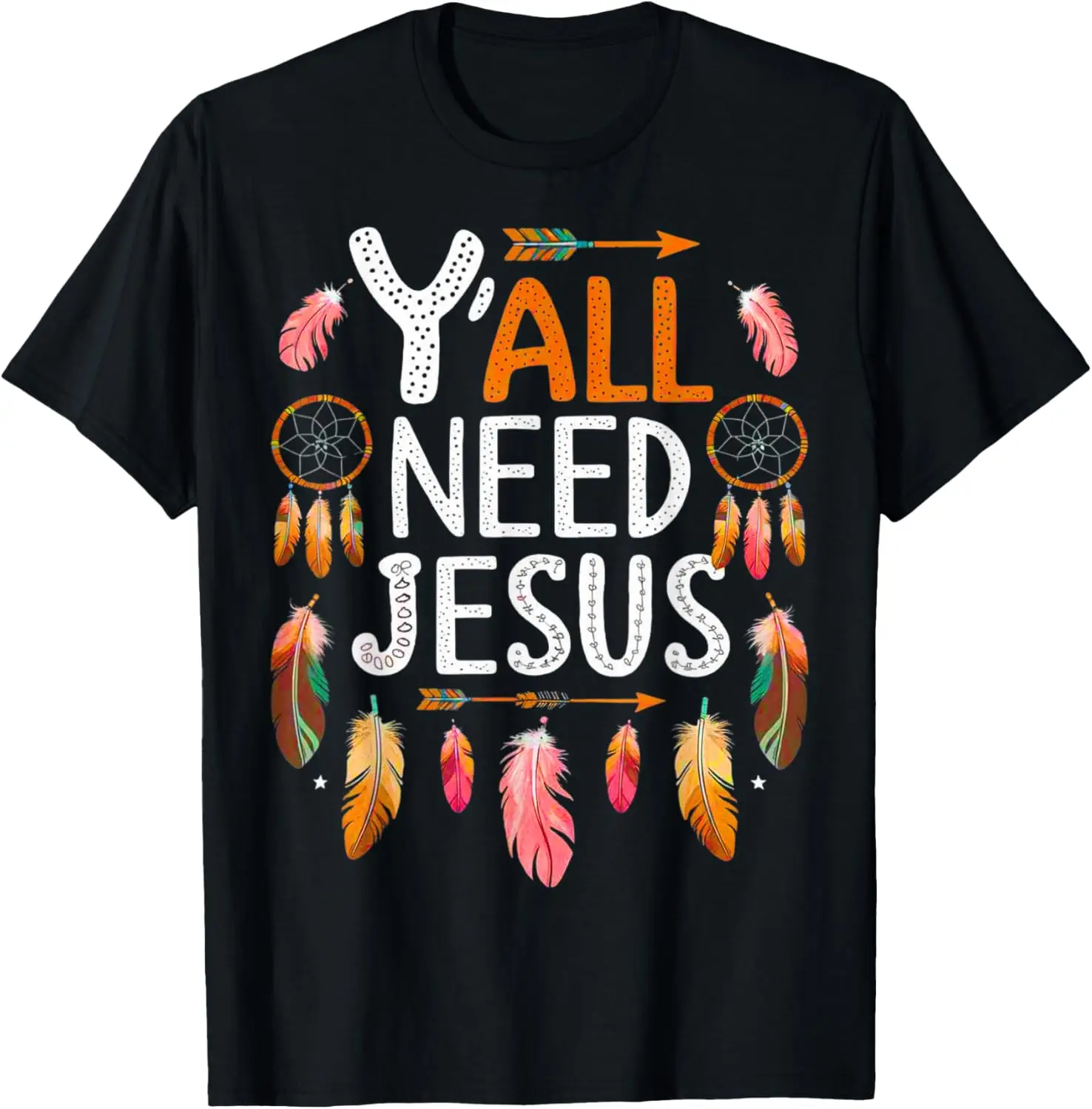 

Y'all Need Jesus Boho Christian Faith Bible Religious Women T-Shirt