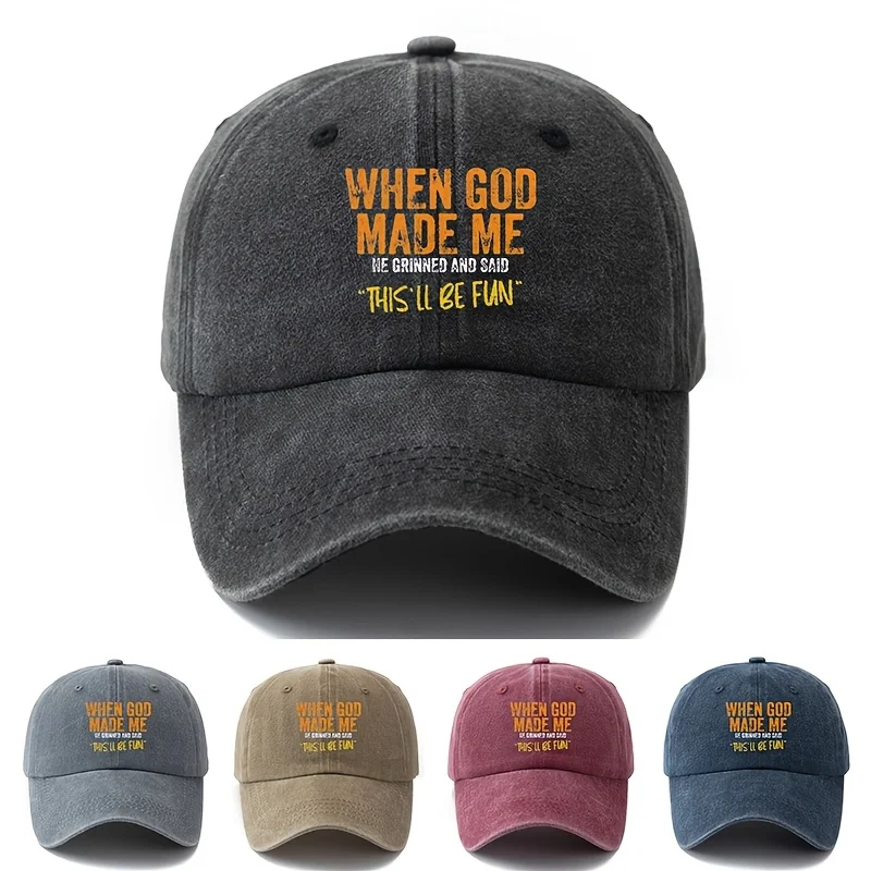 

Unisex Baseball Cap with "When God Made Me He Grinned and Shook This'll Be Fun" Print - Breathable, Comfortable for All Seasons