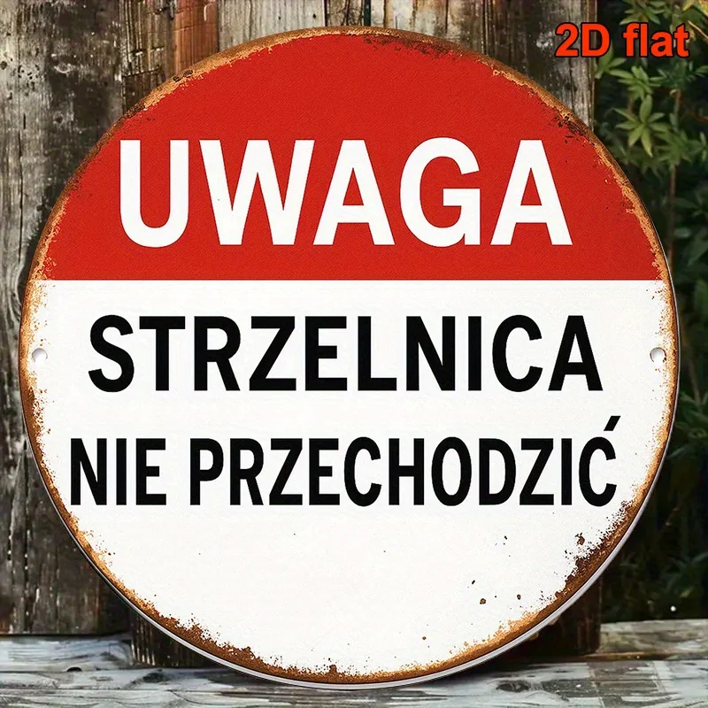 2D Flat, 1pc 8x8 Inch Round Polish Language Aluminum Sign - Vintage Shooting Range Prohibition Warning Plaque with Distressed Re
