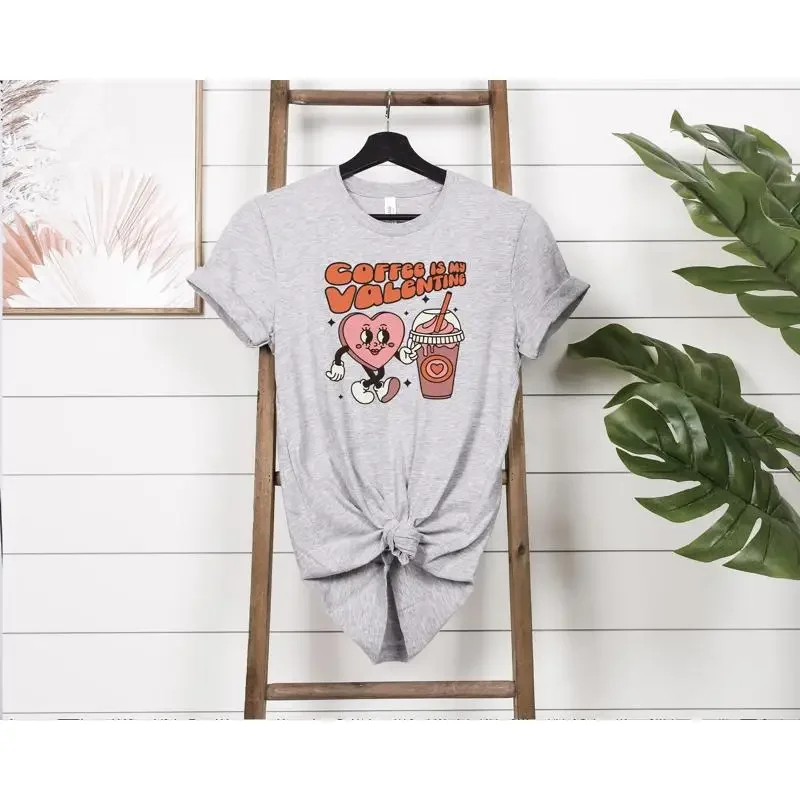 

Coffee is My Valentine T Shirt Lovers Funny Valentines Day for Friend