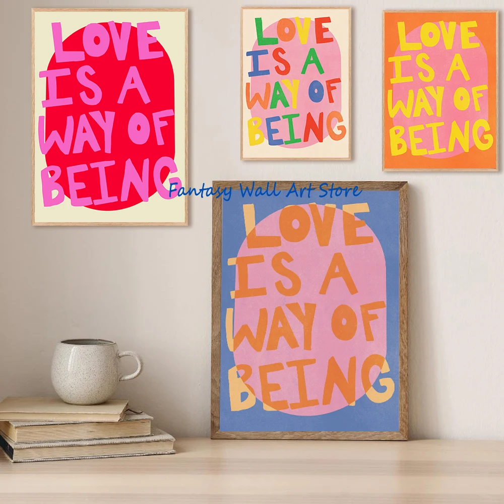 Love Is A Way of Being Quote Typography Art Pink Blue Orange Colorful Wall Decor Canvas Painting Quote Home Wall Pictures Decor
