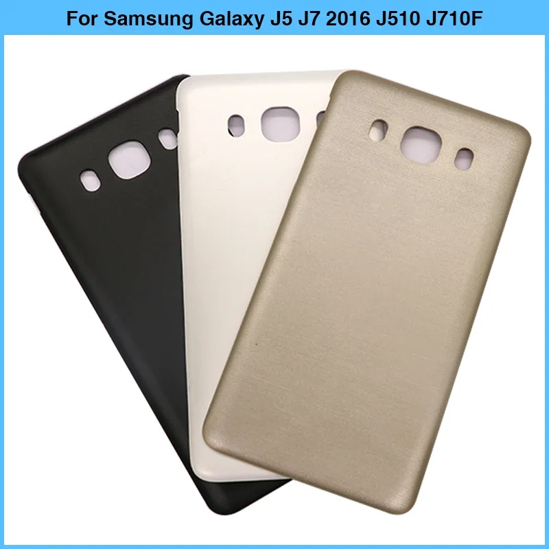 New For Samsung Galaxy J5 J7 2016 J510 J710 J510F J710F Battery Back Cover Rear Door Plastic Panel Housing Case No NFC Replace