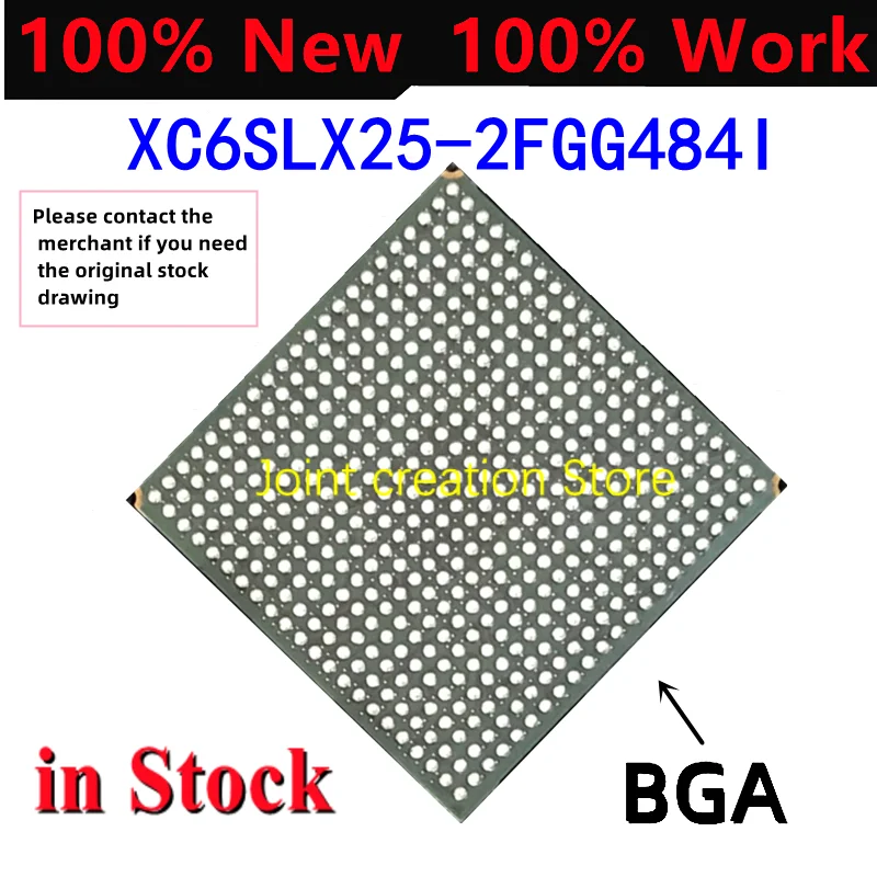 100% Original New In Stock XC6SLX25-2FGG484I XC6SLX25-FGG484 25-FGG484 25-484 XC6SL BGA