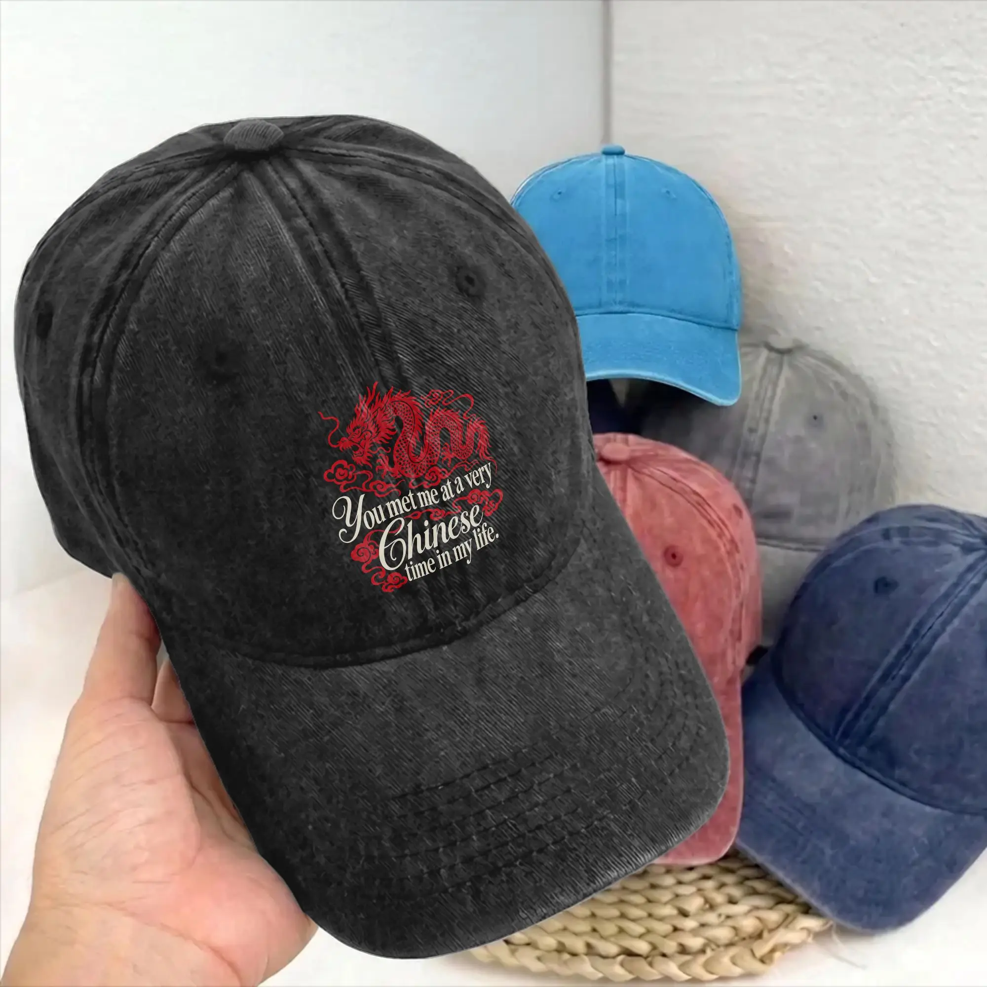 Soft Met Me At A Very Chinese-Time Baseball Cap Unstructured Men Women Dragon Funny Distressed Washed Snapback Travel Gift Hats