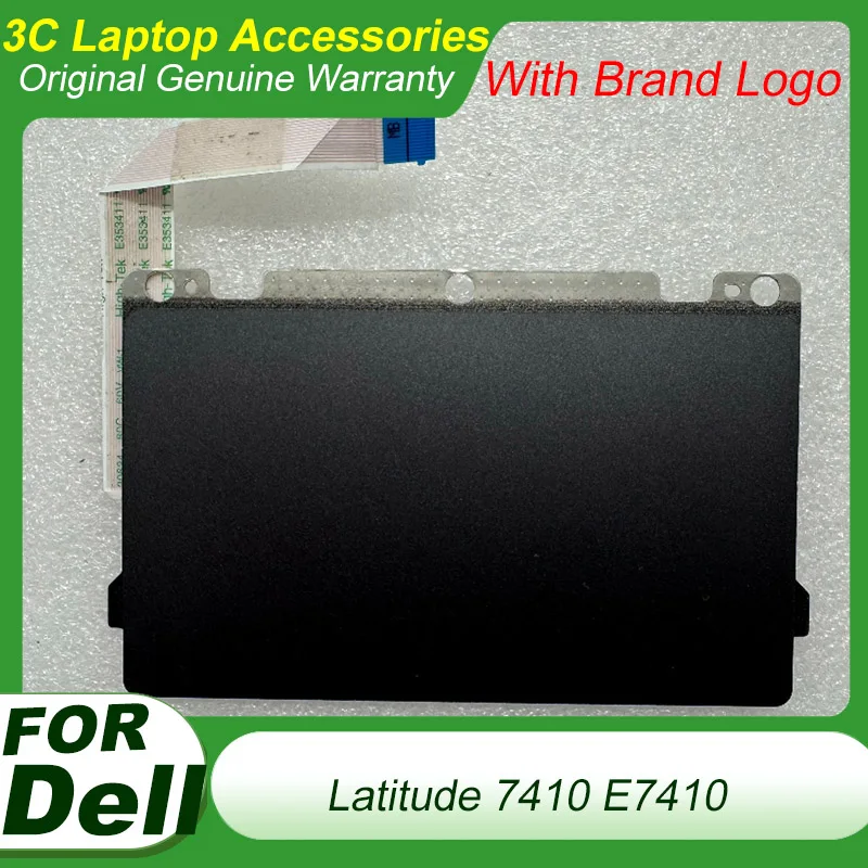 

Оригинальный новый сменный тачпад для Dell Latitude 7410 E7410, трекпад для ноутбука, кнопки мыши, аксессуары для панели Click Pad