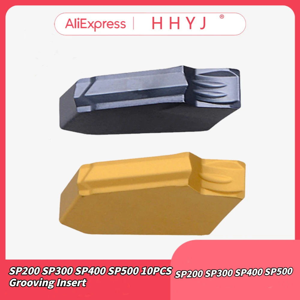 SP200 SP300 SP400 SP500 10PCS Grooving Insert Part Off Slotted Carbide Insert CNC Tool High Strength High Quality Turning Tool