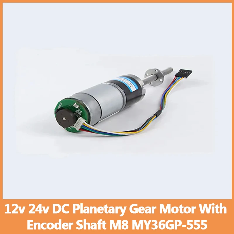 12v 24v DC Planetary Gear Motor With Encoder Shaft M8 Threaded Screw Rod Large Torque Motor MY36GP-555