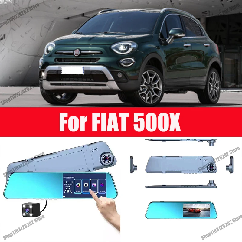 For FIAT 500X Camera Car Touch Screen Video Recorder Rearview mirror Dash Cam Front and Rear Camera Mirror DVR