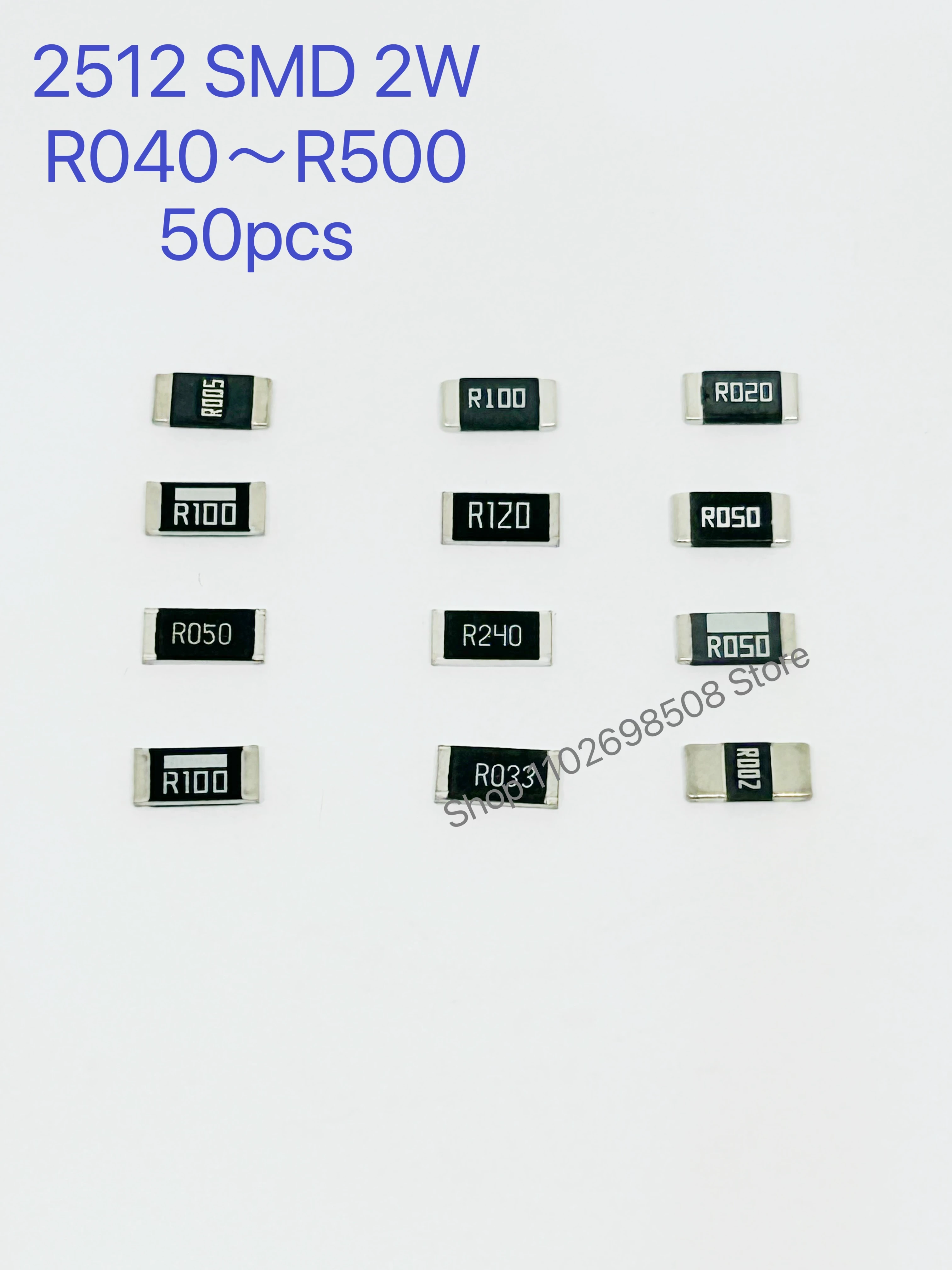 50PCS 2512 SMD 2W 1% Resistência Resistor Liga R040 R050 R060 R070 R100 R120 R150 R200 R250 R300 R500