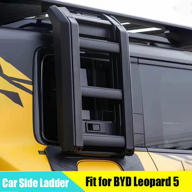 

Car Roof Platform Side Ladder Suitable for BYD Leopard 5 2023 2024 Roof Rack Side Ladder Modified Off-road Car Exterior Parts