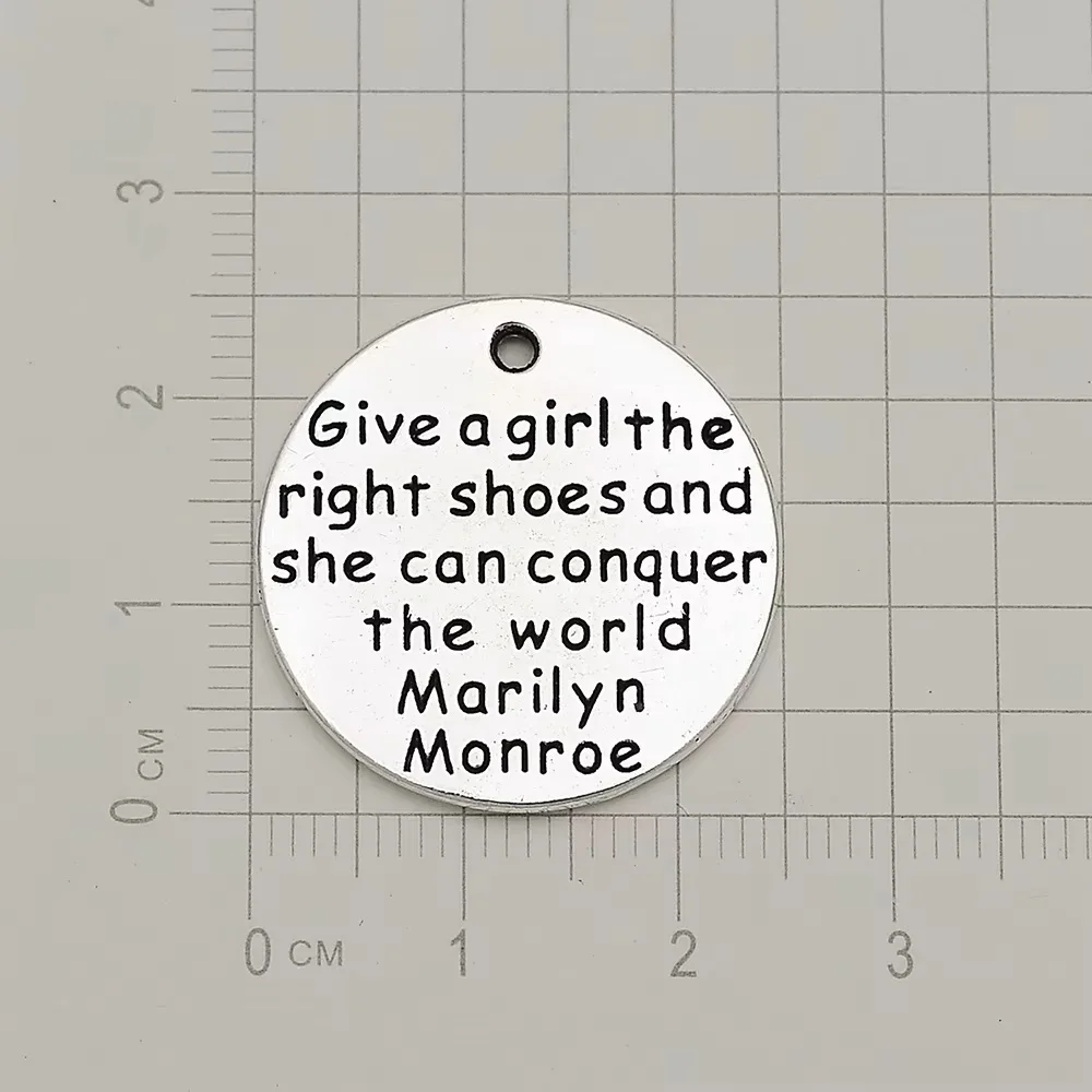 5pcs/Lot 25mm Vintage Give A Girl The Right Shoes She Can Conquer The World Charms Pendants For DIY Jewelry Making Supplies