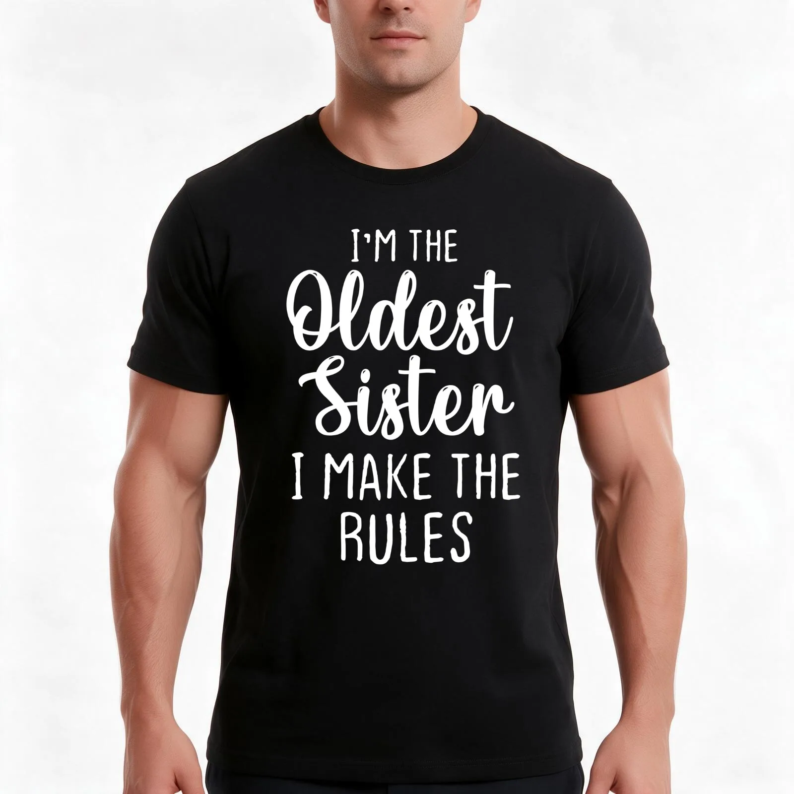 I'm the oldest sister I make the rules, Funny Gift For The Big Sister T-Shirt, Summer Casual Cotton Tee, Vintage Graphic Print
