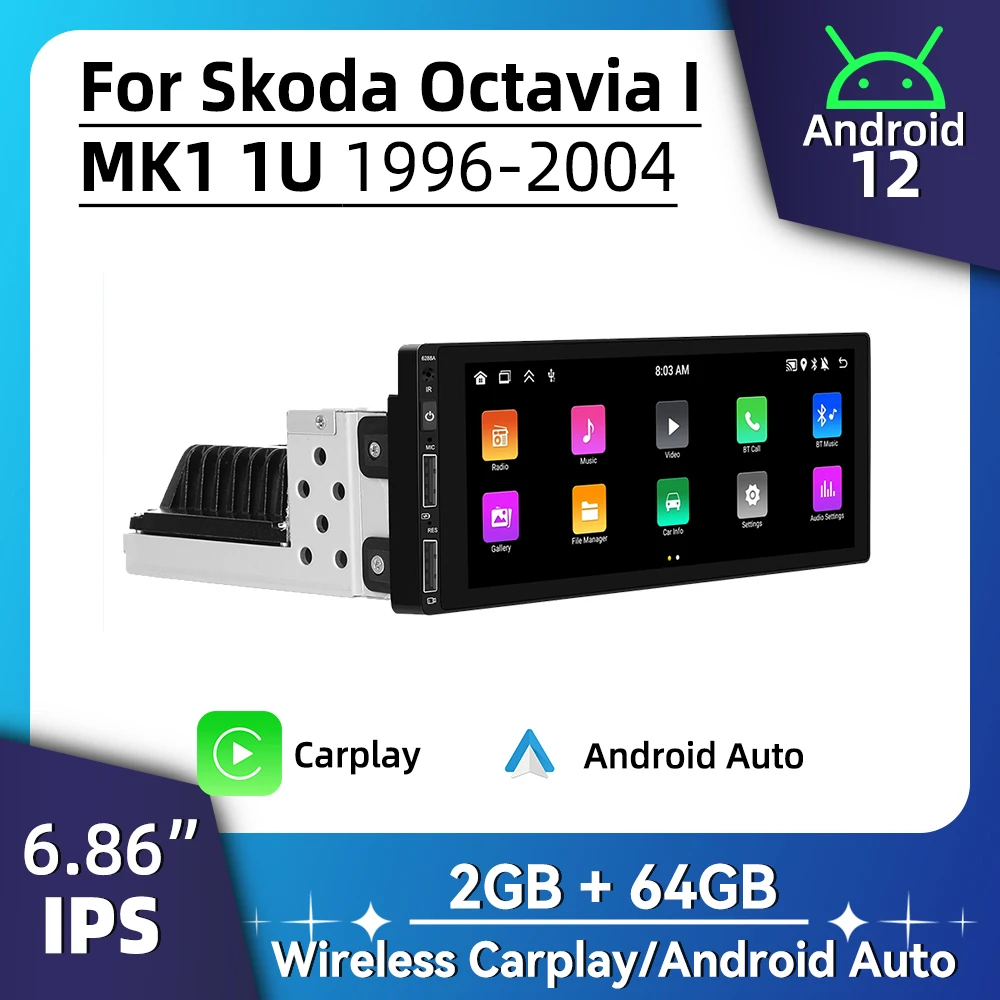 

1Din Android Radio 6.86" Head Unit for Skoda Octavia 1 I MK1 1U 1996-2004 Car Multimedia Android Auto Stereo Carplay Autoradio