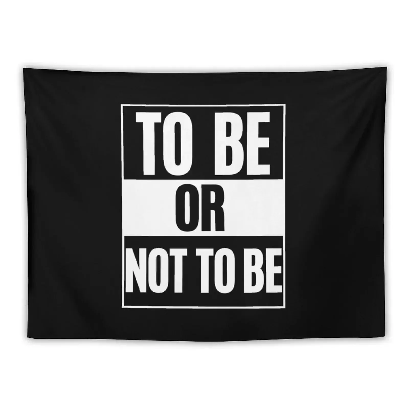 To be or not to be Tapestry Home And Comfort Decor Room Decor Room Aesthetic Decor Tapestry