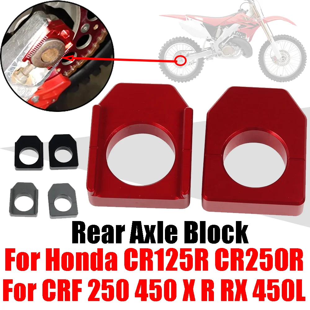 For HONDA CR125R CR250R CRF250X CRF250R CRF450X CRF450R CRF450L CR 125 CRF 250 450 X Accessories Rear Chain Adjuster Axle Block