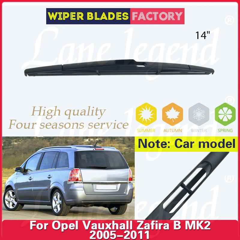 Balai d'essuie-glace pour pare-brise arrière, accessoires de voiture pour Opel SachZafira B Mk2, 2005, 2006, 2007, 2008, 2009, 2010, 2011, 14"