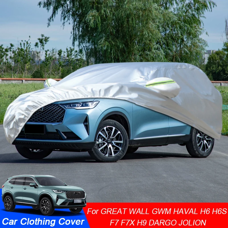 

Waterproof Full Car Cover Rain Frost Snow Dust Protect For Great Wall GWM HAVAL Dargo X F7 F7X H6 H6S H9 JOLION Auto Accessories