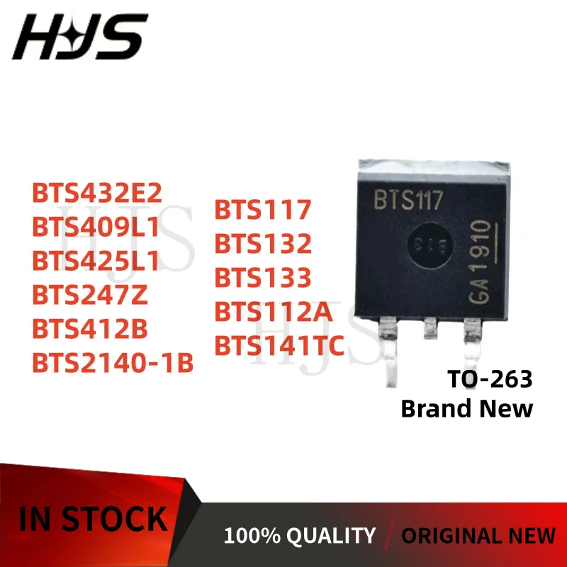 5PCS TO-263 BTS432E2 BTS409L1 BTS141TC BTS133 BTS132 BTS425L1 BTS247Z BTS2140-1B BTS117 BTS112A BTS412B New In Stock