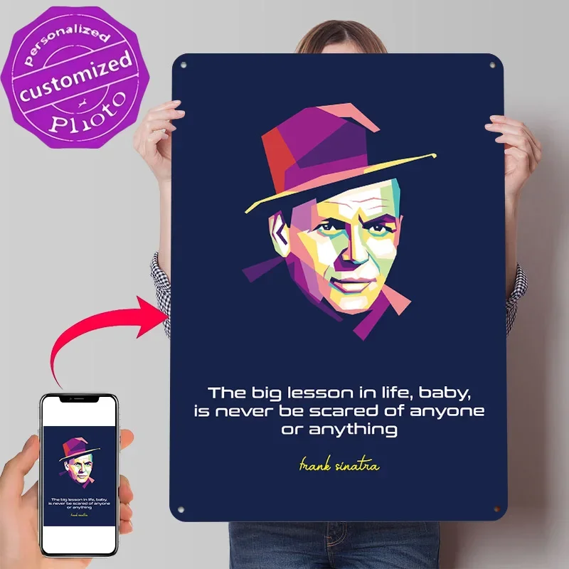 Frank Sinatra Quote 3D Texture Printed Poster Custom Vintage Metal Tin Plate Sign for Wall Art Bathroom Decor Room House Home