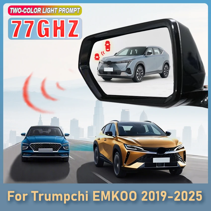 Car Alarm BSD BSM BSA For Trumpchi EMKOO 2019 to 2025 Blind Spot Monitoring System 77GHZ Radar Detector Mirror LED Light For Car