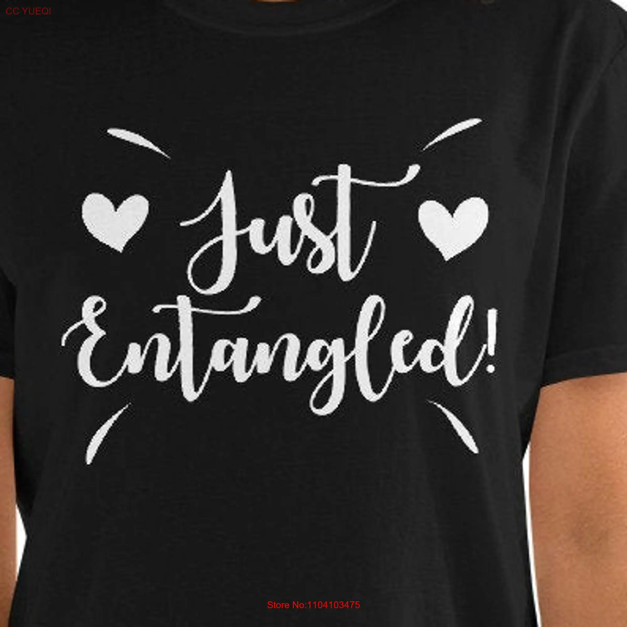 Just Entangled T Shirt Perfect gift for marriage newlyweds couples relationships humor joke funny sarcastic love affair