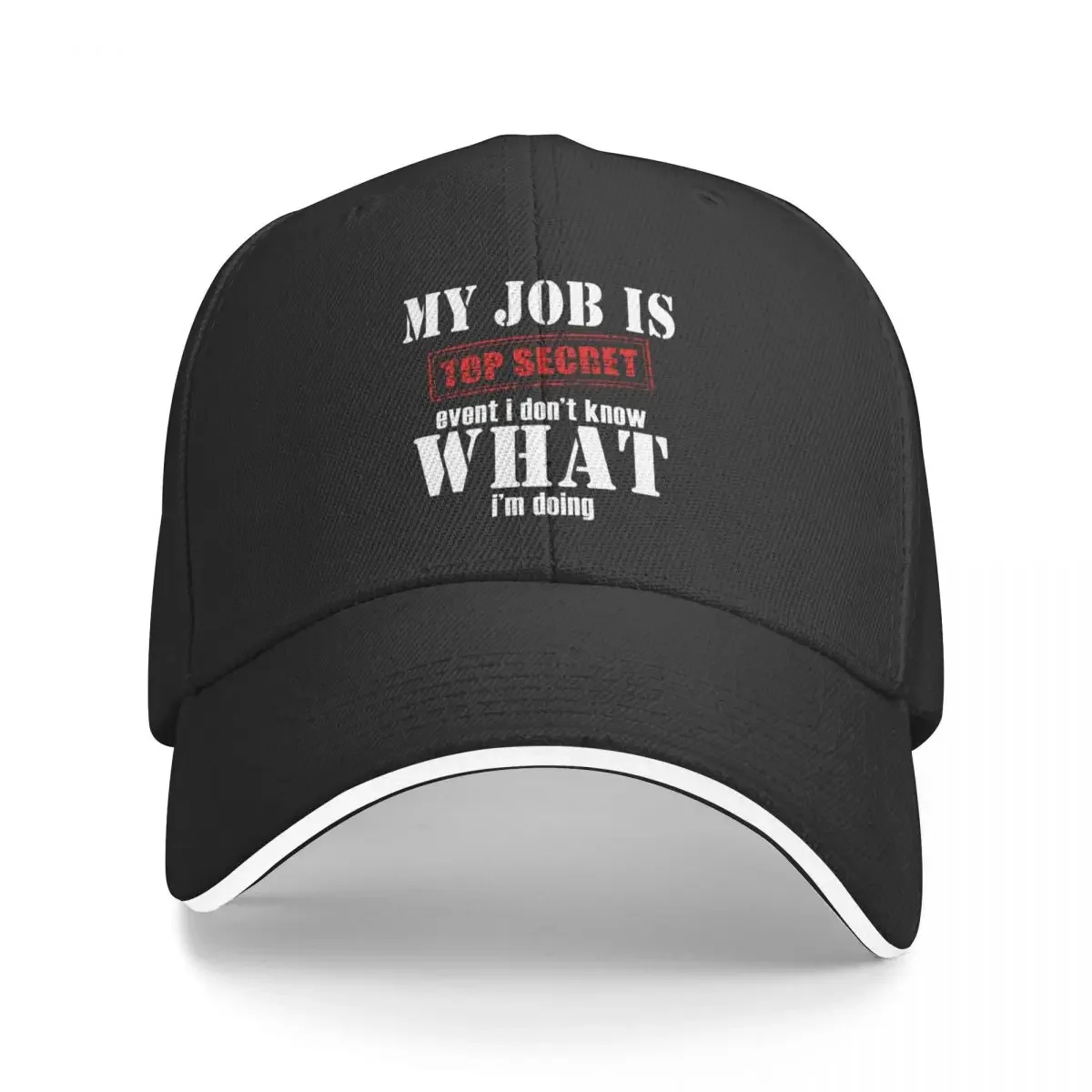 My job is secret event i don't know what i'm doing Baseball Cap Brand Man cap Beach Outing Golf Wear Boy Child Women's