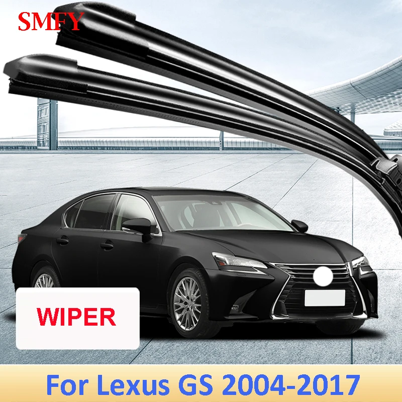 

For Lexus GS 250 300 200T 350H 460 450H 2004-2017 Car Wiper Front Wiper Blades Front Windshield Wiper Strips Sets