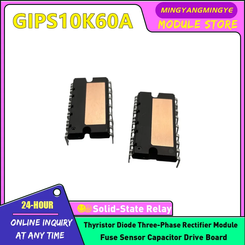 IN STOCK NEW ORIGINAL GIPS14K60A GIPS20K60A GIPS10K60T GIPL30K120L1 GIPS25K60L1 GIPS14K60 GIPS10K60A IGBT MODULE