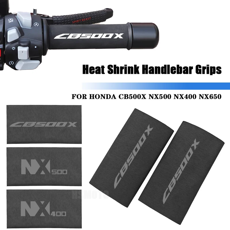 

For HONDA CB500X 2013-2024 NX500 NX400 NX650 2023 2022 NX 500 All Years Universal Handle Grips Cover Heat Shrink Handlebar Grips