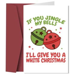 Jingle my Bells White Christmas Card with Envelope,Naughty Christmas Greeting Card,Funny Holiday Gift Cards,Christmas Supplies