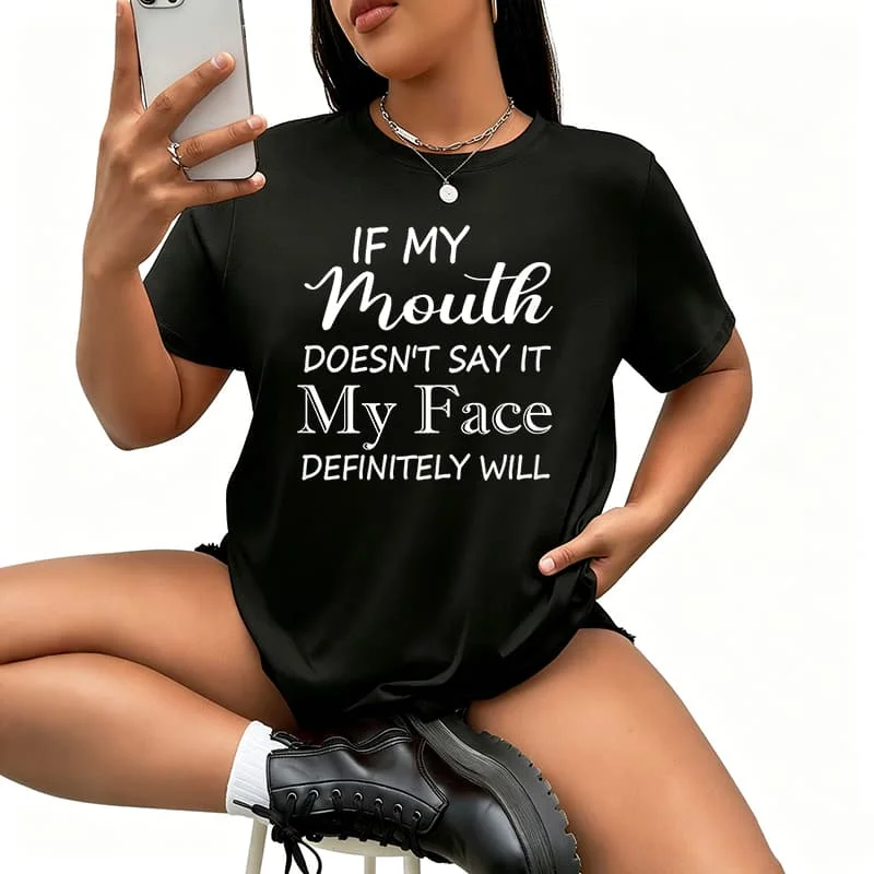 Say It My Face Definitely Will.jpg Women's T-Shirt 100% Cotton Funny Graphic Short Sleeve Tee Novelty Shirt Casual Crew Neck Top S-70XL