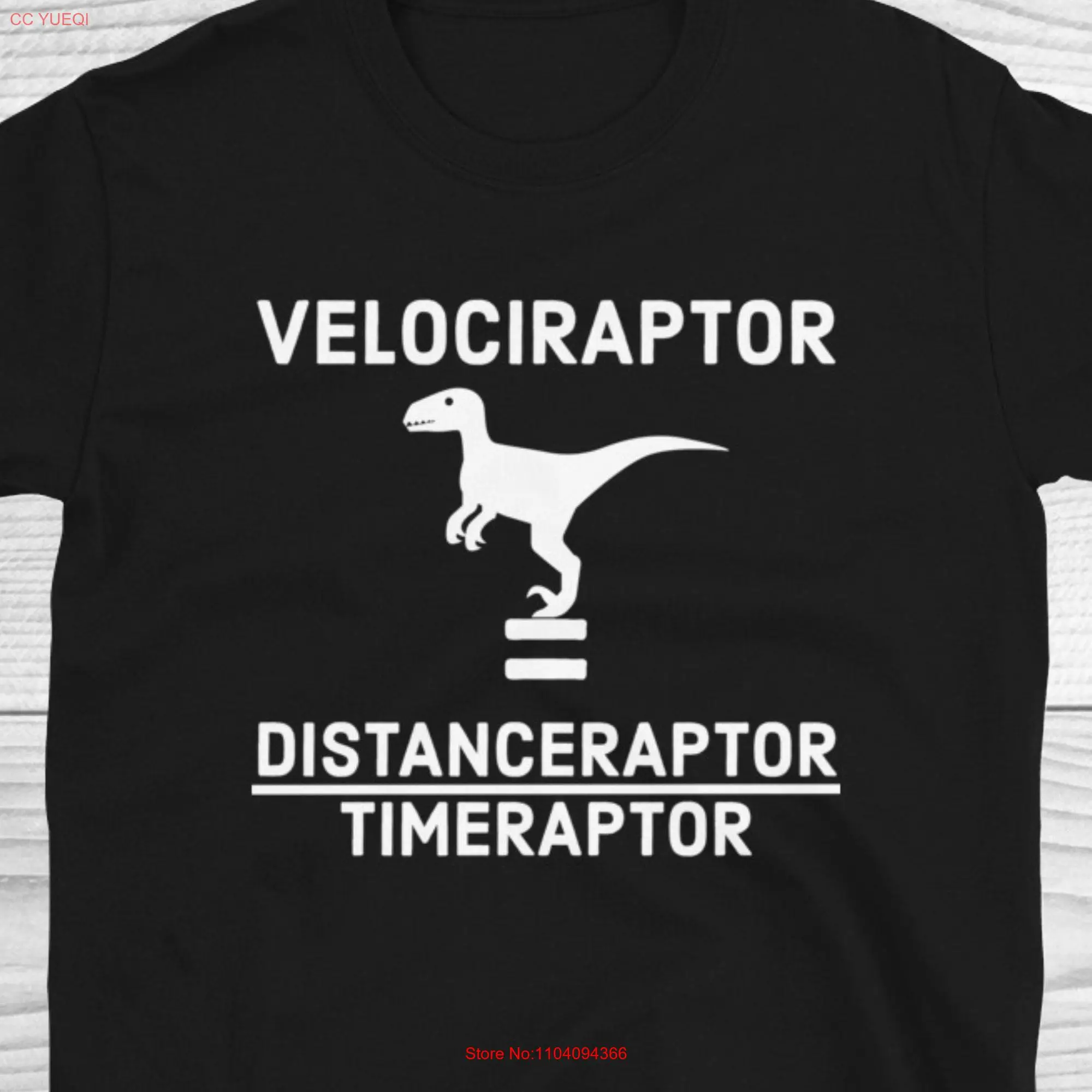 Physics T Shirt Raptor Distance Time Velociraptor Science Teacher long or short sleeves