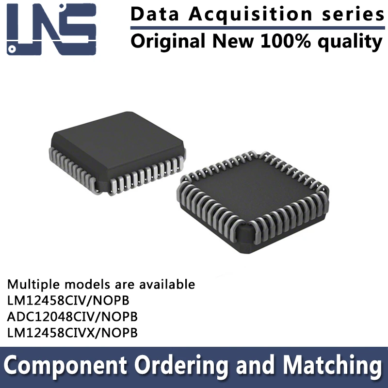 1pcs LM12458CIV/NOPB ADC12048CIV/NOPB LM12458CIVX/NOPB PLCC-44 Data Acquisition