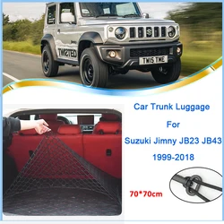 For Suzuki Jimny JB23 JB43 1999~2018 Car Rear Back Cargo Trunk Luggage Storage Organizer Boot Nets Nylon 70x70 Auto Accessories