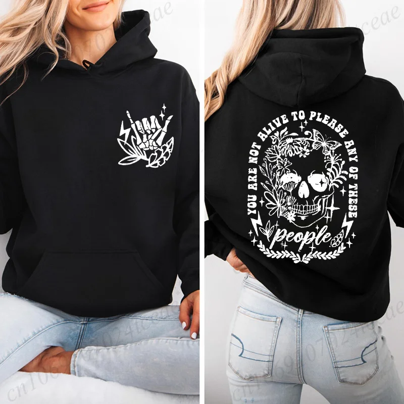 Sweat à capuche décontracté pour femme automne-hiver, style Y2K, avec la citation « You Are Not Alive To Please Any of These People », vêtement décontracté à capuche, hauts personnalisés