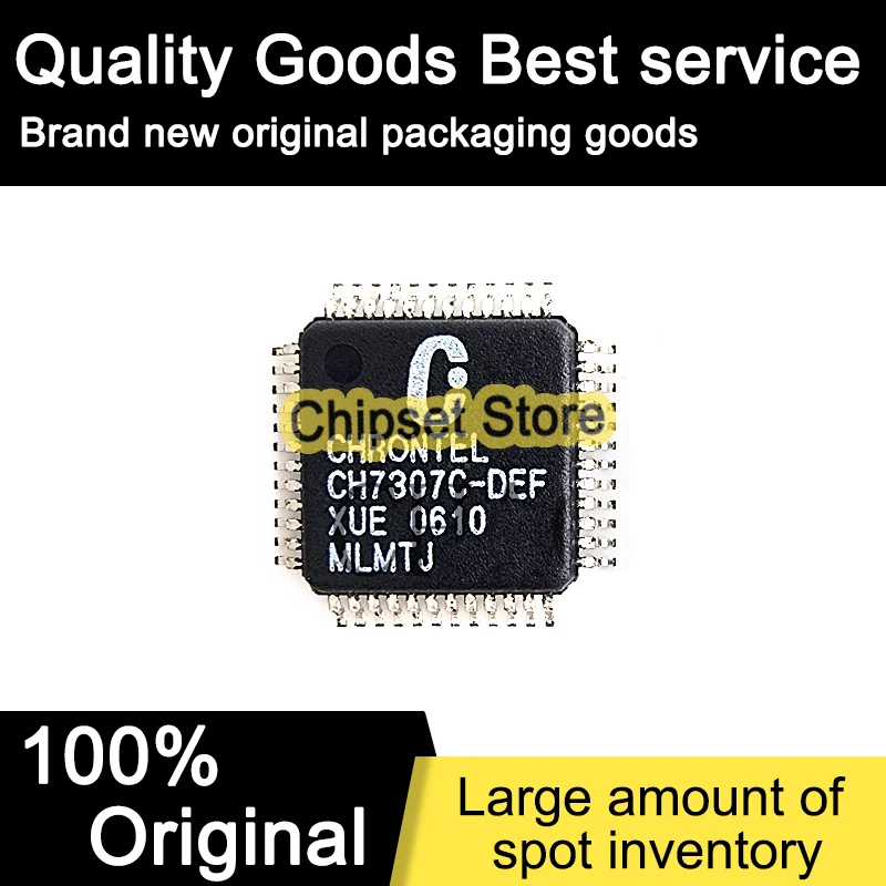 

CH7307C-DEF CH7307C DEF CH7307 QFP 100% Brand new