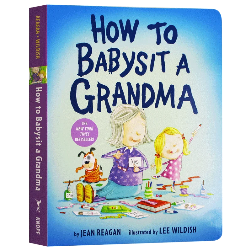 

How to Babysit a Grandma, Baby Children's books aged 1 2 3, English picture book, 9781524772567