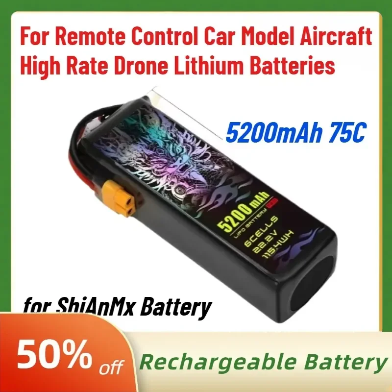 High-Capacity 22.2V 5200mAh 75C Battery for ShiAnMx Battery Remote Control Car Model Aircraft High Rate Drone Lithium