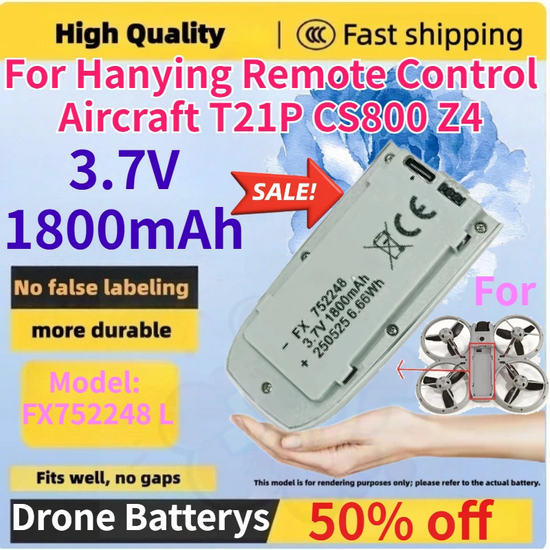 High Quality 3.7V 1800mAh FX752248 LiPo Drone Battery for Hanying Remote Control Aircraft T21P CS800 Z4 Rechargeable Batteries