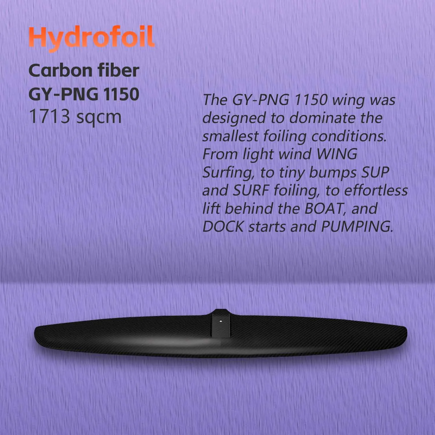 

Customizable Carbon Fiber Front Wing, Axis Foils, Hydrofoil GY-PNG1150, 1713sqcm, Water Sports, SUP Surfing