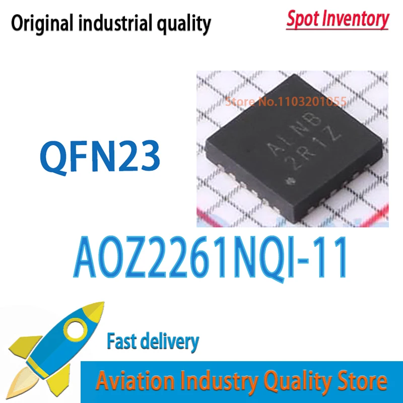 5-10pieces AOZ2261NQI-11 AOZ2261NQI AOZ2261N AOZ2261NQ (ALNB ALN8) QFN-23  Brand new in stock